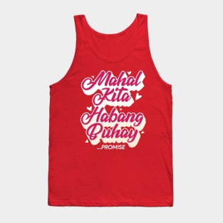 Mahal Kita Habang Buhay Promise Tank Top